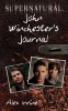 Supernatural: John Winchester's Journal - Carte in Engleza - Jurnalul lui John Winchester - Supernatural Carti