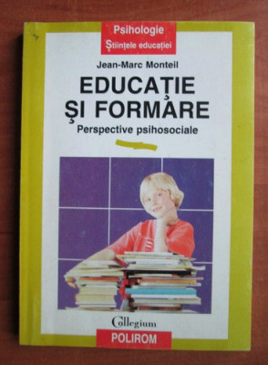 Jean-Marc Monteil - Educație și formare. Perspective psihosociale foto