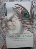 Biruinta unei iubiri &ndash; Dinu &amp; Nelli Pillat