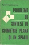 Probleme de sinteza de geometrie plana si in spatiu (Simionescu)