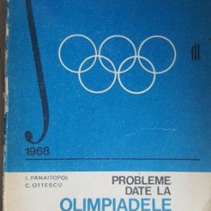 Probleme date la olimpiadele de matematica- I.Panaitopol, C.Ottescu