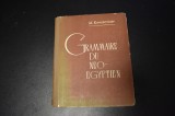 M. Korostovtsev - Grammaire du neo-egyptien (Moscova, 1973)