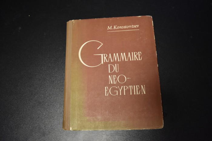 M. Korostovtsev - Grammaire du neo-egyptien (Moscova, 1973)
