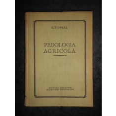 C. V. OPREA - PEDOLOGIA AGRICOLA (1960, editie cartonata)