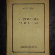 C. V. OPREA - PEDOLOGIA AGRICOLA (1960, editie cartonata)