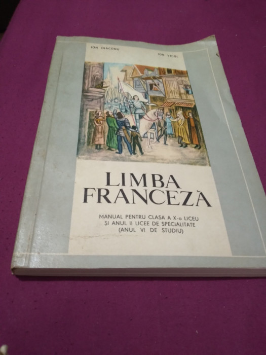 LIMBA FRANCEZA CLASA X ION DIACONU 1969