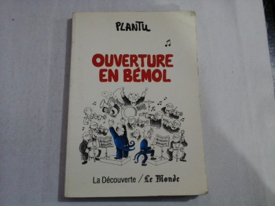 OUVERTURE EN BEMOL - PLANTU foto