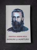 PARINTELE ARSENIE BOCA, MINUNI SI MARTURII - ROMEO PETRASCIUC