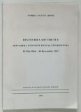 RESTITUIREA ADEVARULUI : MONARHIA CONSTITUTIONALA IN ROMANIA : 10 MAI 1866 - 30 DECEMBRIE 1947 de ANDREI - IUSTIN HOSSU , 1998 * DEDICATIE