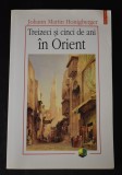 Johann Martin Honigberger - Treizeci și cinci de ani &icirc;n Orient - Polirom / Plural M 2004