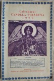 Cumpara ieftin CALENDARUL CANDELA STRABUNA 1979/EDITAT DE PROTOPOP MIHAI IANCU/DETROIT/MICHIGAN