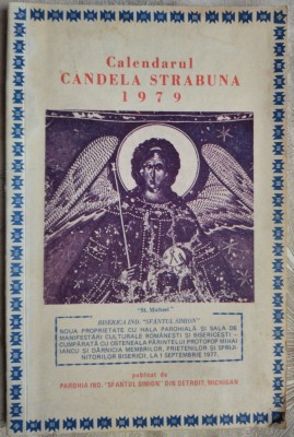 CALENDARUL CANDELA STRABUNA 1979/EDITAT DE PROTOPOP MIHAI IANCU/DETROIT/MICHIGAN foto
