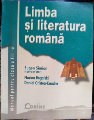 Limba și literatura rom&amp;acirc;nă manual pentru clasa a XII-a foto