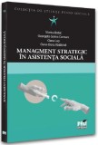 Management strategic in asistenta sociala - Editura Universul Juridic