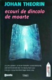 Johan Theorin - Ecouri de dincolo de moarte