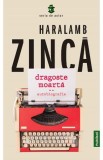 Dragoste moarta - Haralamb Zinca