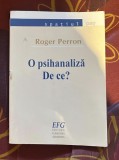 Roger Perron - O psihanaliza. De ce?