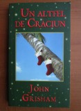 John Grisham - Un altfel de Craciun