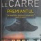 PREMIANTUL-JOHN LE CARRE-257774
