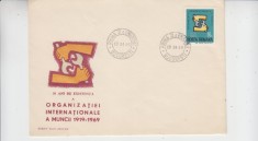 C12 - FDC Romania - Organizatia internationala a muncii - LP698 - 1969