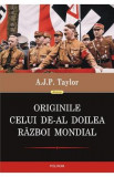 Originile celui de-al Doilea Razboi Mondial - A.J.P. Taylor