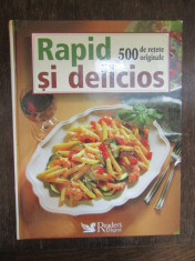 RAPID SI DELICIOS .500 DE RETETE ORIGINALE-READERS DIGEST foto