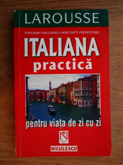 Pierre Noaro, Paolo Cifarelli - Italiana practica pentru viata de zi cu zi