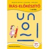 &Iacute;r&aacute;s-elők&eacute;sz&iacute;tő - 1. oszt&aacute;ly pauszlapokkal - Adamikn&eacute; J&aacute;sz&oacute; Anna
