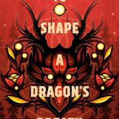 To Shape a Dragon's Breath: The First Book of Nampeshiweisit