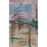 Egy eg&eacute;sz &eacute;let