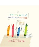 Ziua c&acirc;nd au plecat creioanele colorate - Drew Daywalt Oliver Jeffers - Editura Art