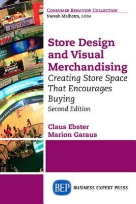 Store Design and Visual Merchandising, Second Edition: Store Design and Visual Merchandising, Second Edition foto