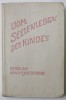 VOM SEELENLEBEN DES KINDES ( DESPRE VIATA PSIHICA A COPILULUI ) von CAROLINE VON HEYDEBRAND , TEXT IN LIMBA GERMANA , 1940