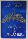STRANGE THE DREAMER by LAINI TAYLOR , 2017