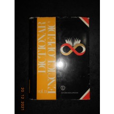 DICTIONAR ENCICLOPEDIC volumul 2 D-G (1996, editie cartonata)