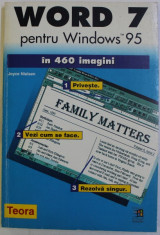 WORD 7 PENTRU WINDOWS 95 IN 460 IMAGINI de JOYCE NIELSEN , 1998 foto