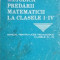 Metoda predarii matematicii la clasele I-IV. Manual pentru licee pedagogice