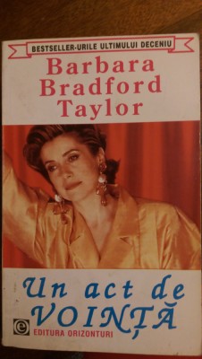 Un act de vointa Barbara Bradford Taylor 1994 foto