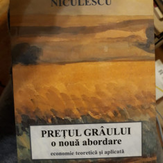 Florentin Gabriel Niculescu - Prețul grâului. O nouă abordare