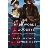 Three Words for Goodbye