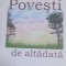 POVESTI DE ALTADATA
