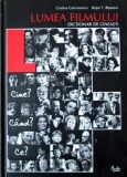 Lumea filmului. Dictionar de cineasti - Cristina Corciovescu