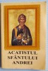 Acatistul Sf&acirc;ntului Andrei - Cărticică religioasă