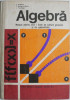 Algebra. Manual pentru anul I licee de cultura generala si de specialitate &ndash; Z. Bogdanof (coperta putin uzata)