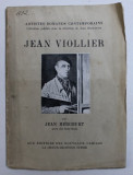 JEAN VIOLLIER par JEAN HERCOURT , COLLECTION &quot; ARTISTES ROMANDS CONTEMPORAINS &quot; , 1941