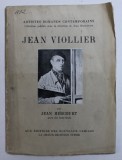 JEAN VIOLLIER par JEAN HERCOURT , COLLECTION &quot; ARTISTES ROMANDS CONTEMPORAINS &quot; , 1941