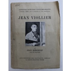 JEAN VIOLLIER par JEAN HERCOURT , COLLECTION &quot; ARTISTES ROMANDS CONTEMPORAINS &quot; , 1941