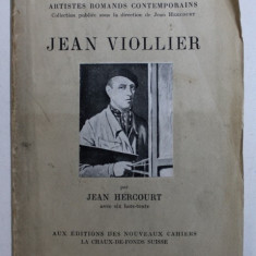 JEAN VIOLLIER par JEAN HERCOURT , COLLECTION " ARTISTES ROMANDS CONTEMPORAINS " , 1941