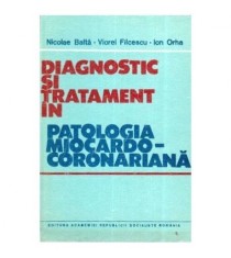 Nicolae Balta, Viorel Filcescu, Ion Orha - Diagnostic si tratament