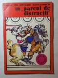 Carte de colorat &bdquo;&Icirc;n &laquo;Parcul de distracţii&raquo;&rdquo; Ion Oprişescu / D. Mircea &ndash; Editura Sport-Turism Rom&acirc;nia